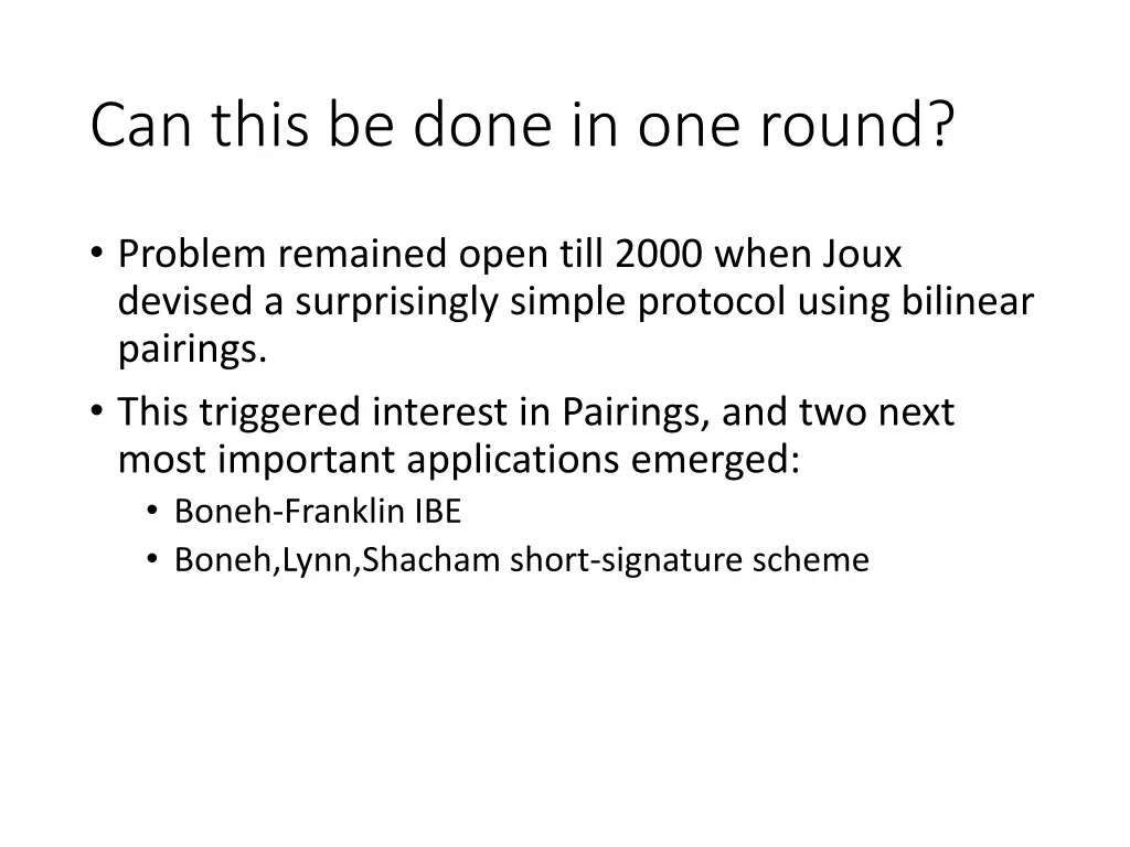 can this be done in one round