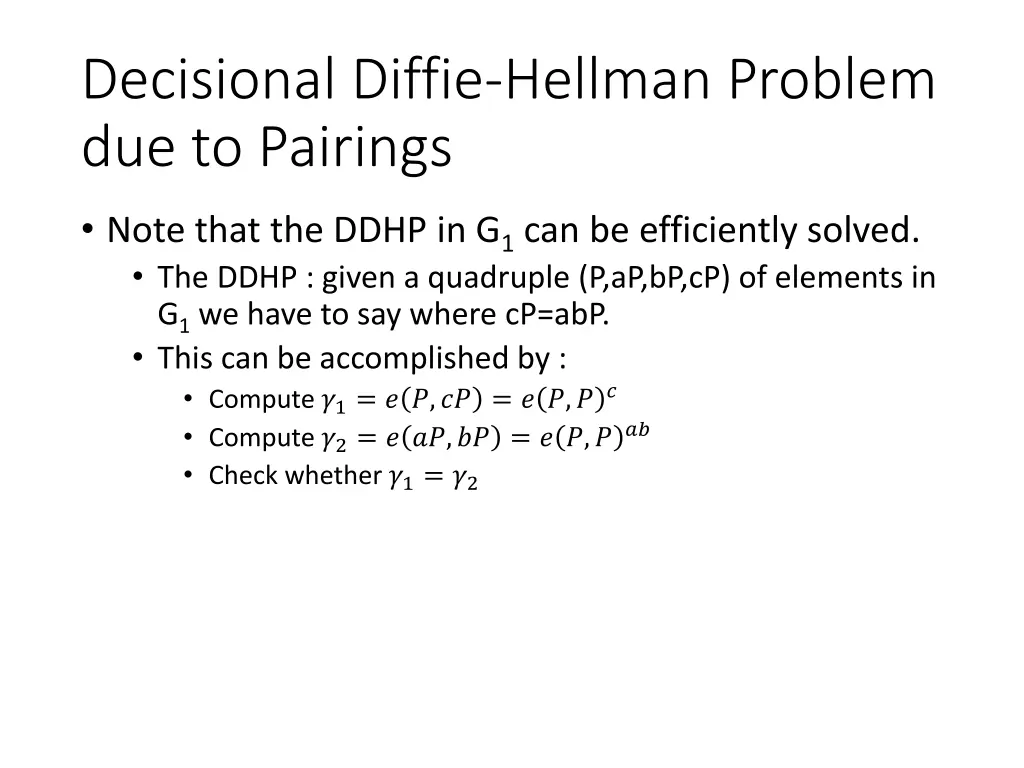 decisional diffie hellman problem due to pairings