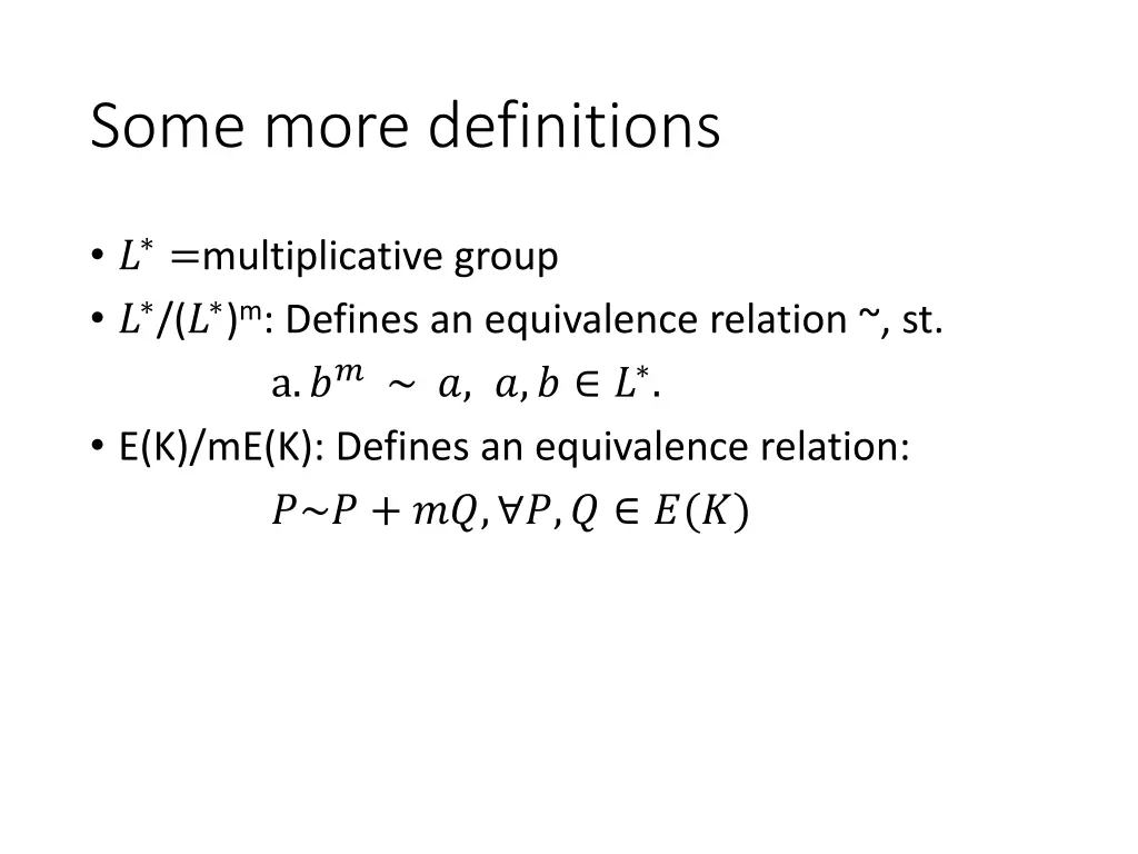 some more definitions