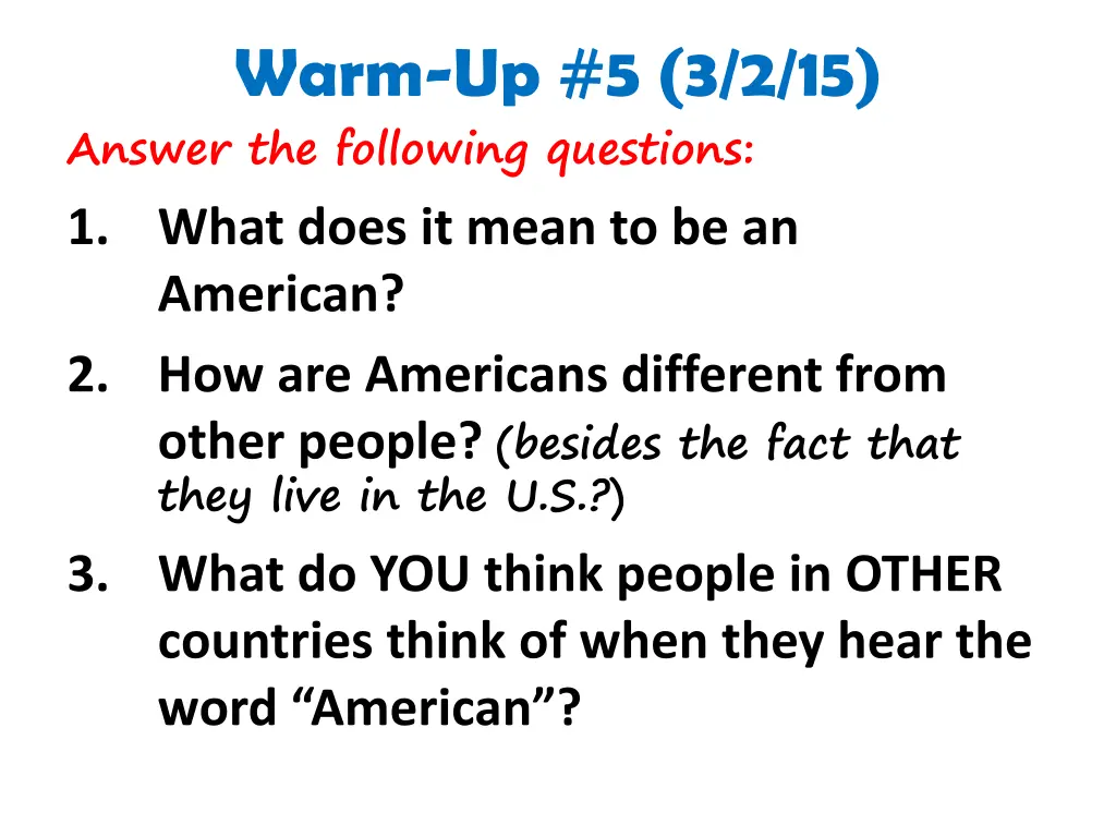 warm up 5 3 2 15 answer the following questions