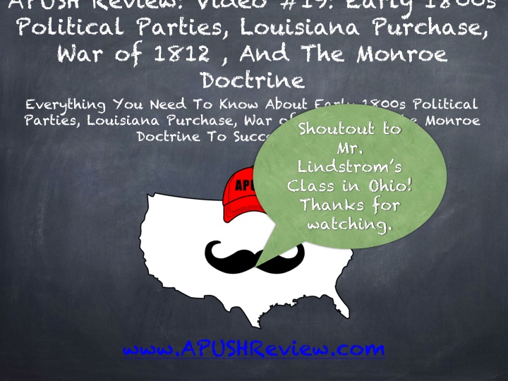 apush review video 19 early 1800s political