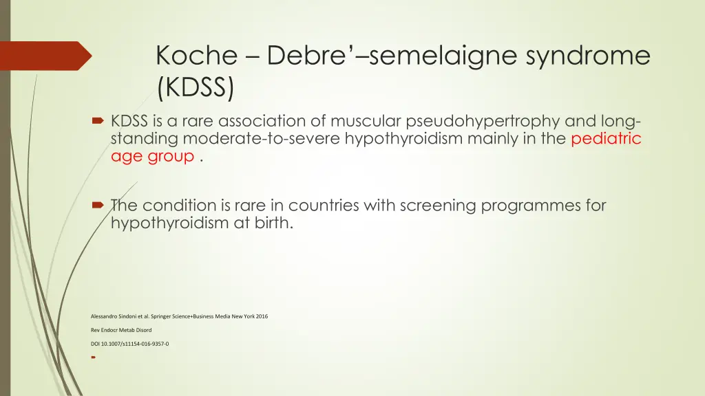 koche debre semelaigne syndrome kdss