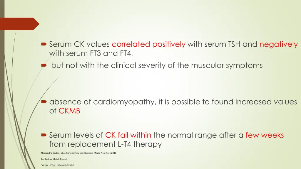 serum ck values correlated positively with serum
