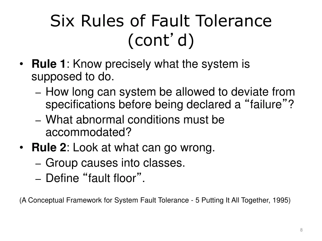 six rules of fault tolerance cont d