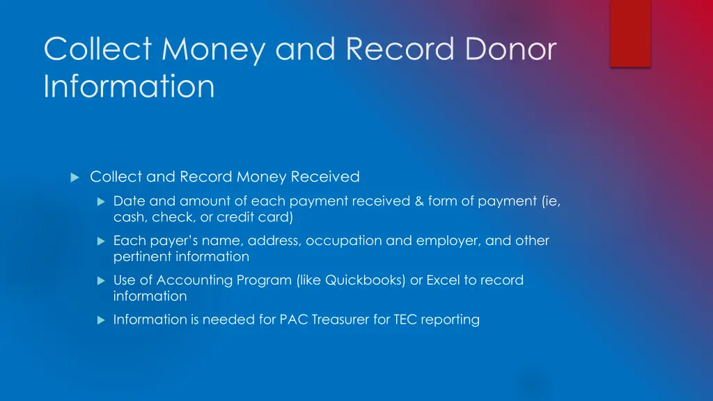 collect money and record donor information