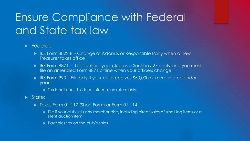 ensure compliance with federal and state tax law