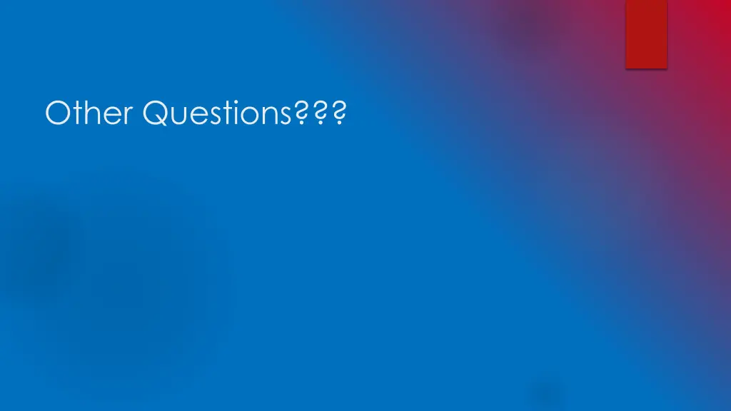 other questions