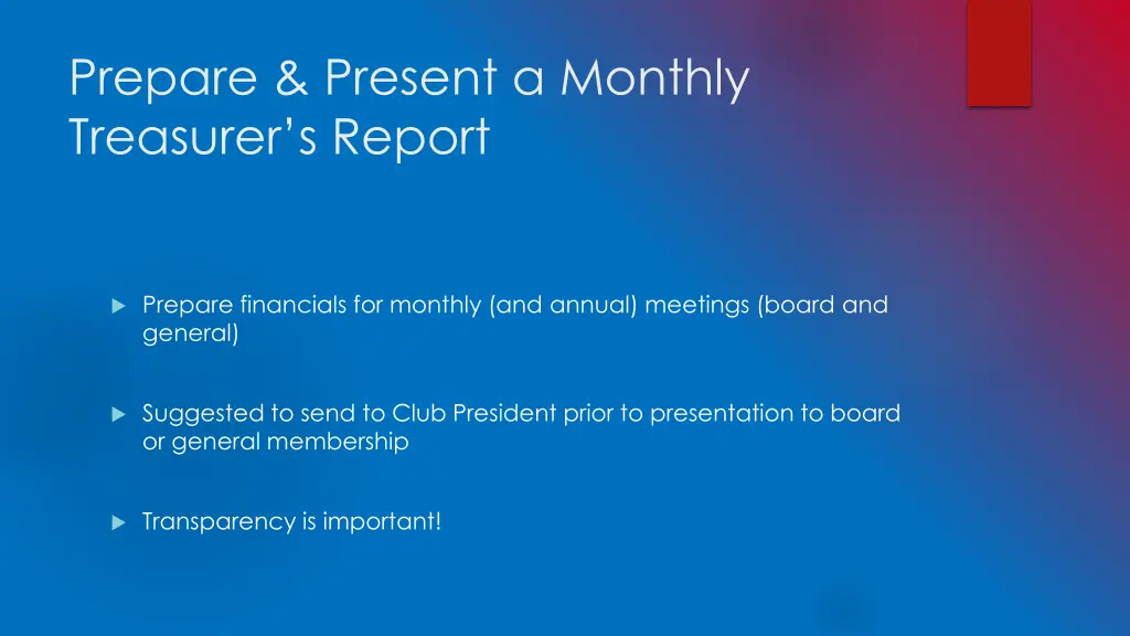 prepare present a monthly treasurer s report