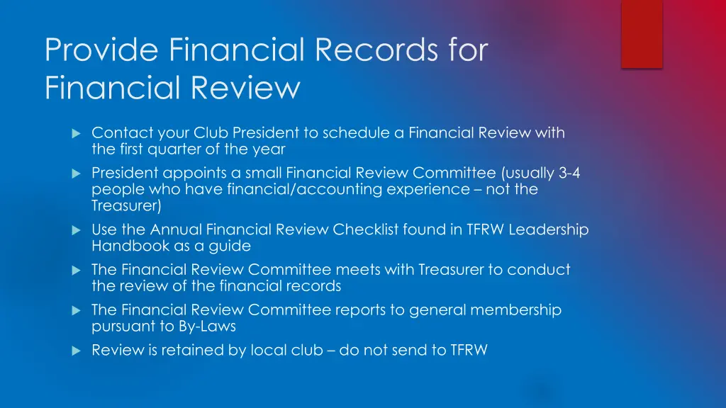 provide financial records for financial review
