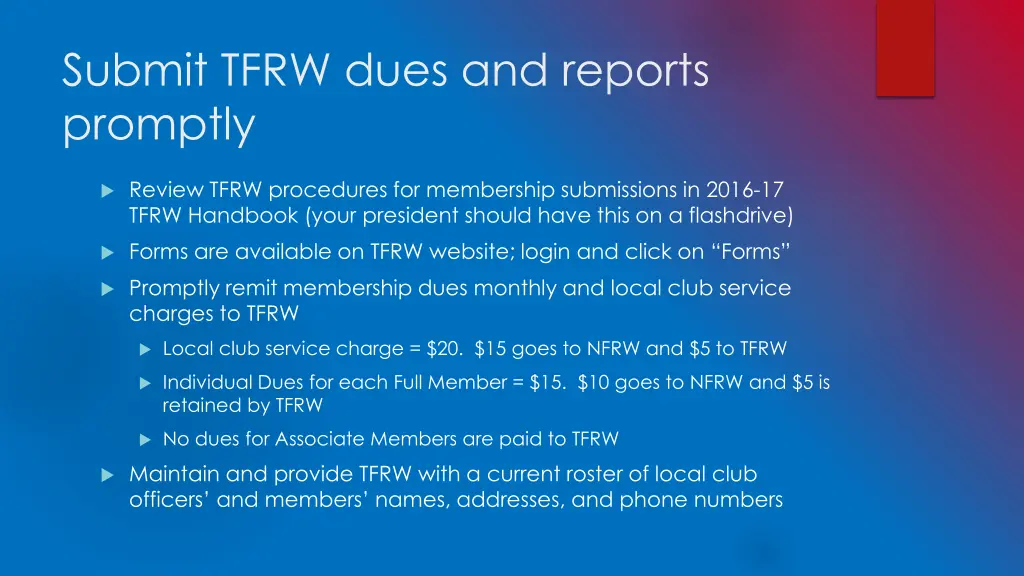 submit tfrw dues and reports promptly