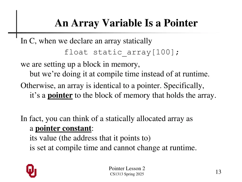 an array variable is a pointer
