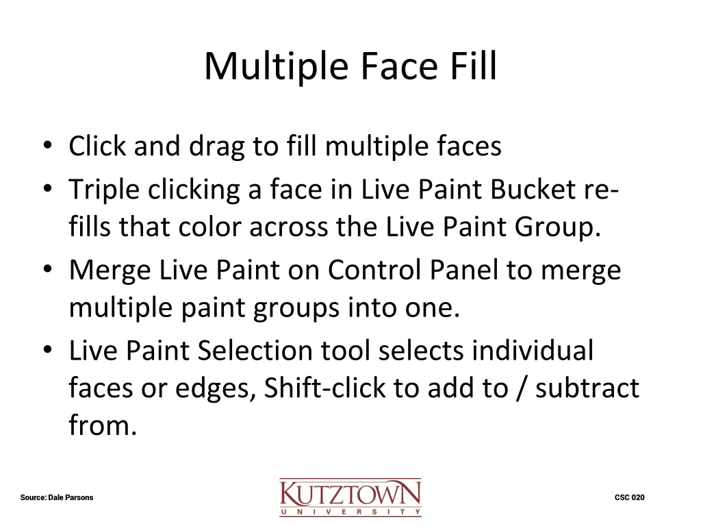 multiple face fill