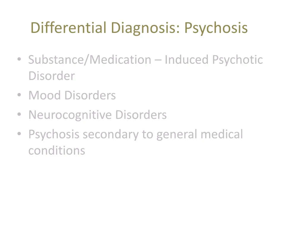 differential diagnosis psychosis 3