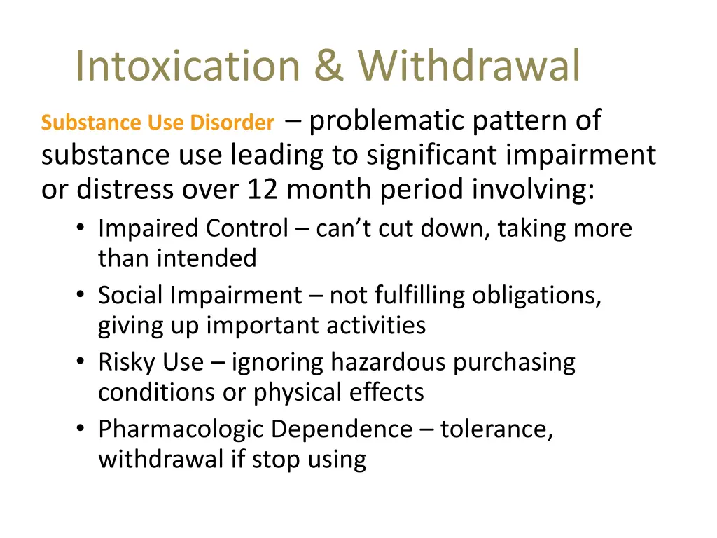 intoxication withdrawal