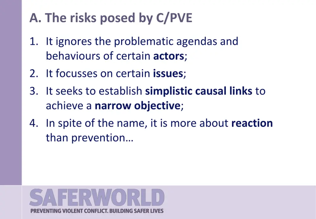 a the risks posed by c pve