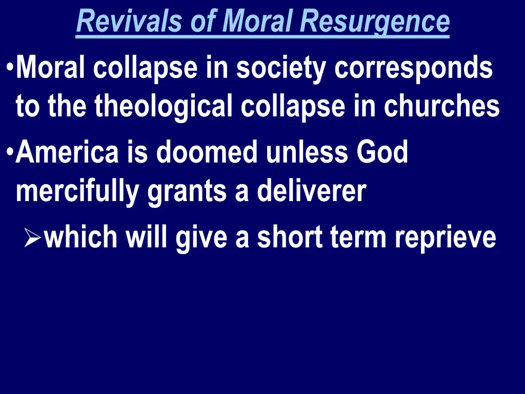 revivals of moral resurgence moral collapse