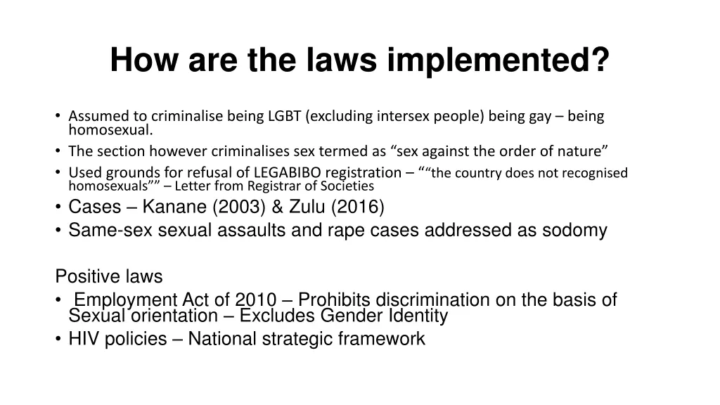 how are the laws implemented