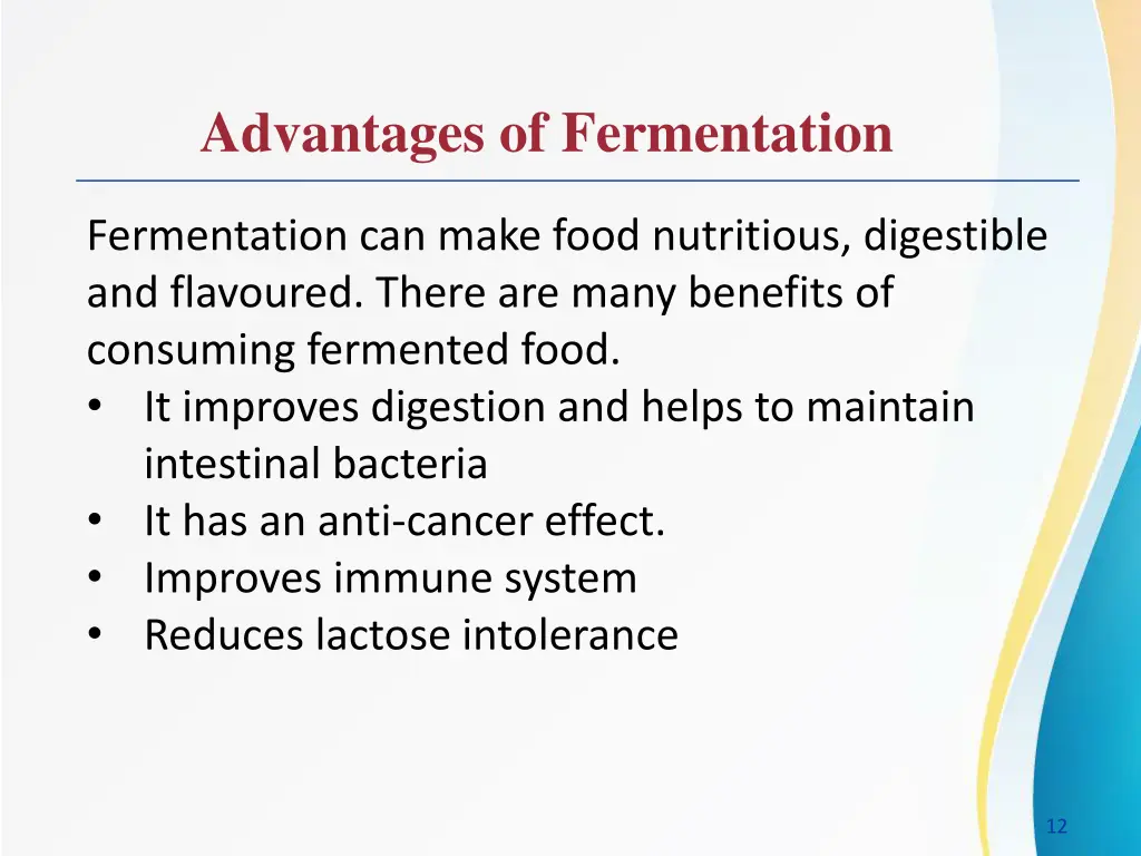 advantages of fermentation 1