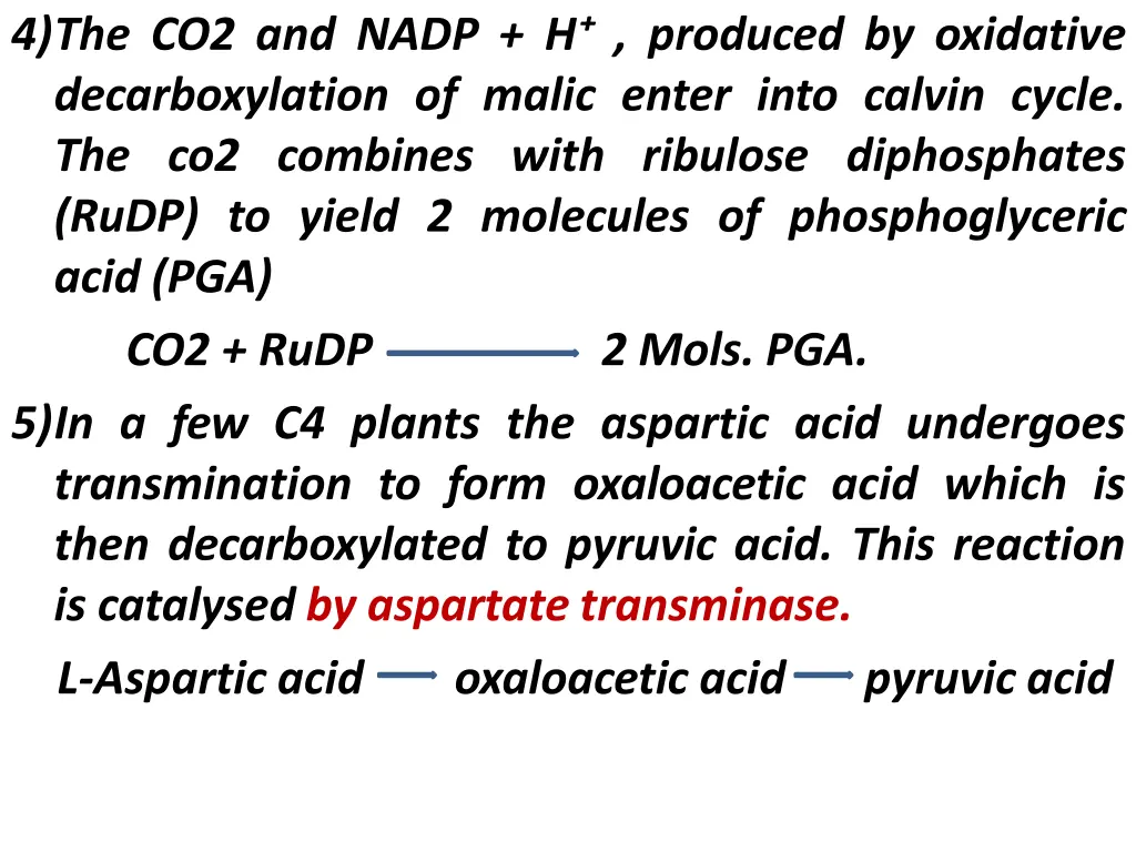 4 the co2 and nadp h produced by oxidative