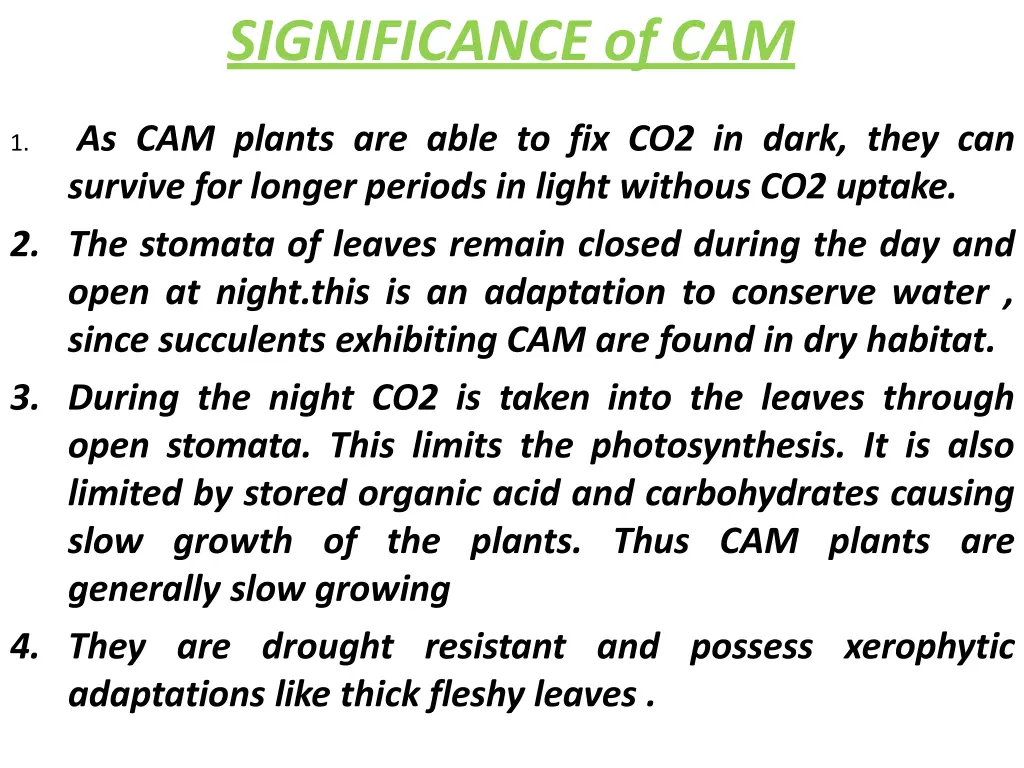 significance of cam