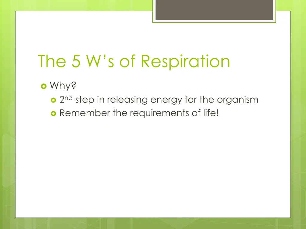 the 5 w s of respiration 4