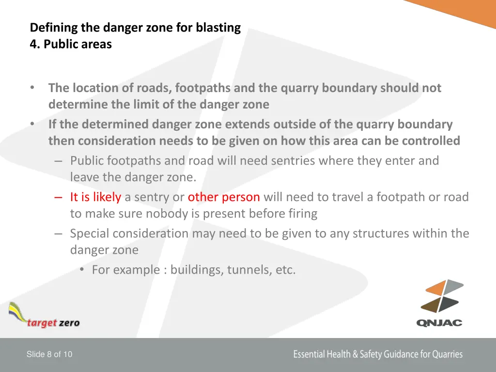 defining the danger zone for blasting 4 public