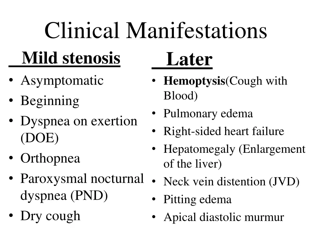 clinical manifestations mild stenosis