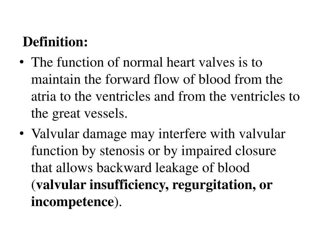 definition the function of normal heart valves