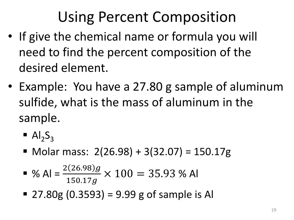 using percent composition if give the chemical