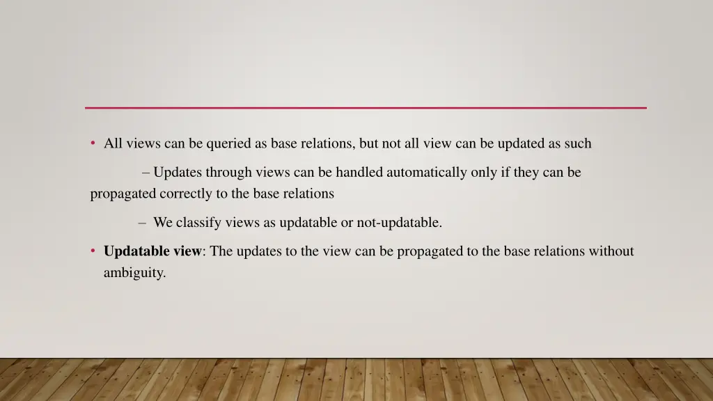 all views can be queried as base relations
