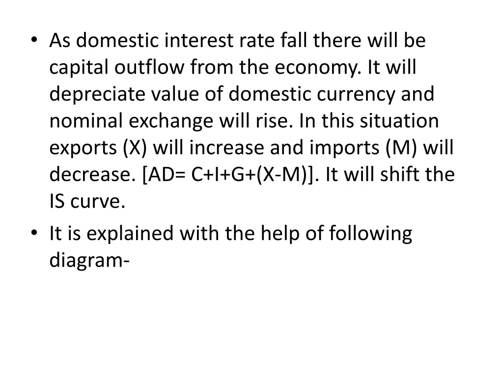 as domestic interest rate fall there will