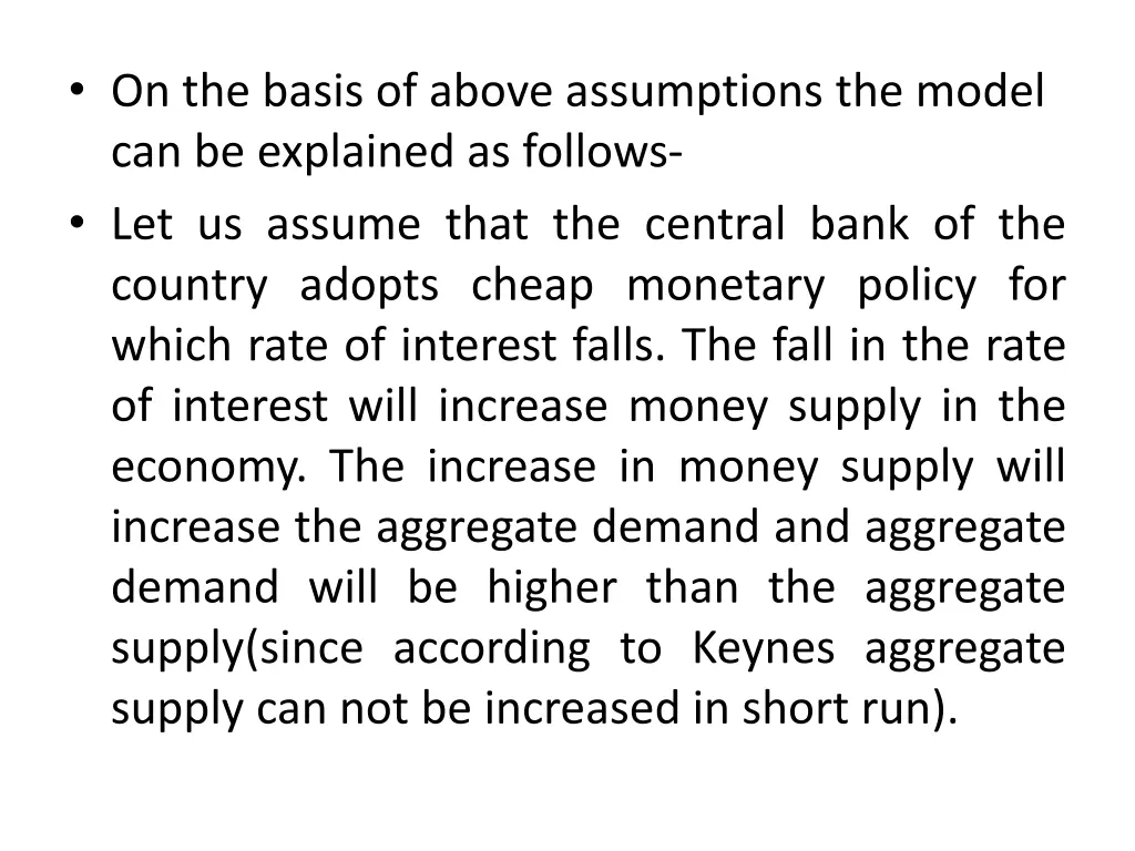 on the basis of above assumptions the model