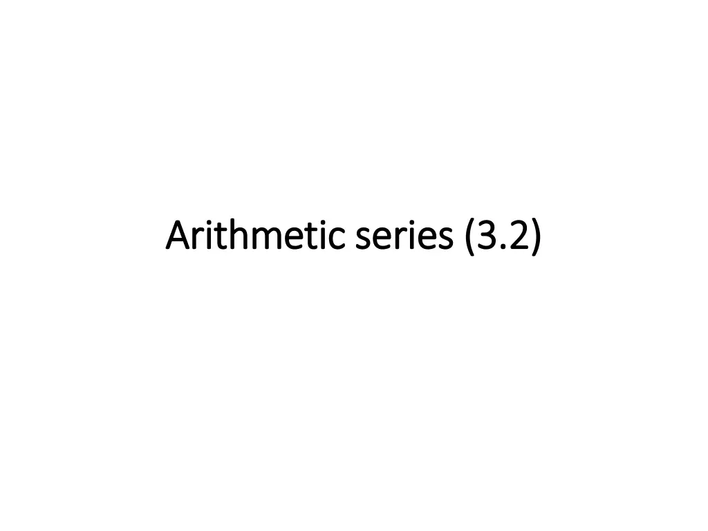 arithmetic series 3 2 arithmetic series 3 2