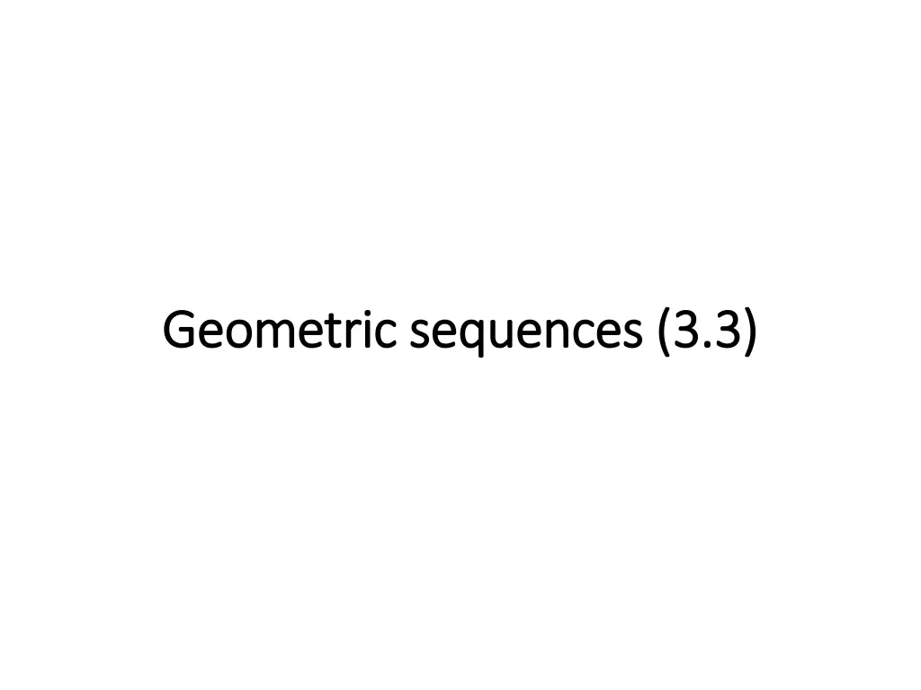 geometric sequences 3 3 geometric sequences 3 3