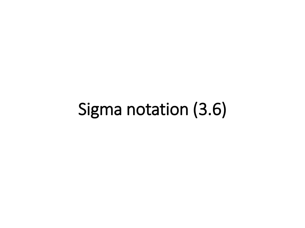 sigma notation 3 6 sigma notation 3 6