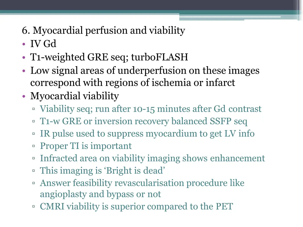 6 myocardial perfusion and viability