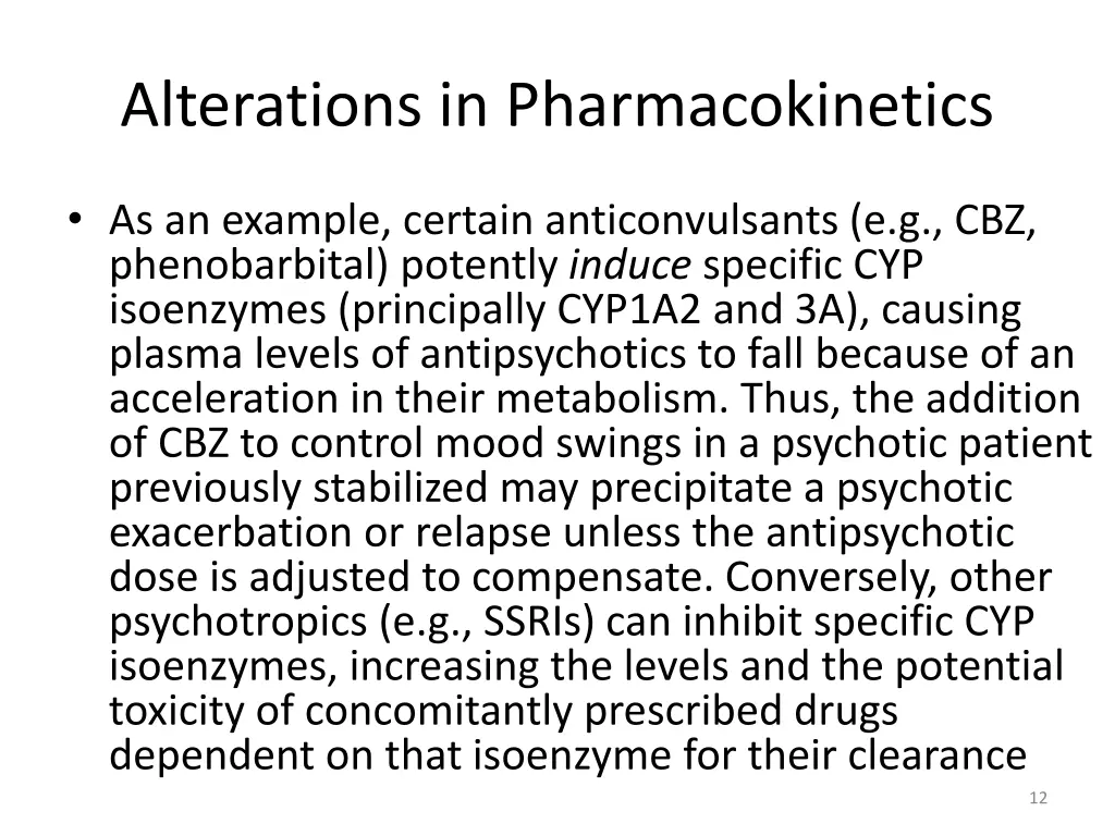 alterations in pharmacokinetics