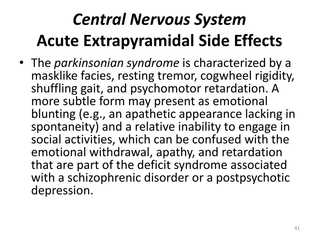 central nervous system acute extrapyramidal side 1