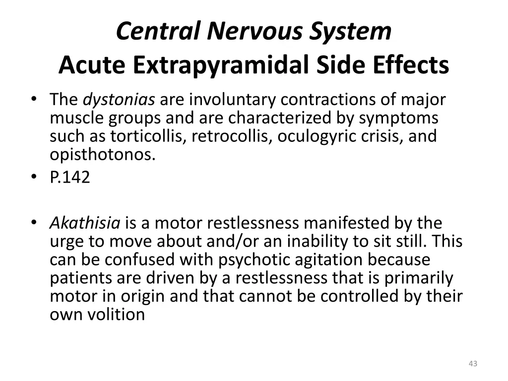 central nervous system acute extrapyramidal side 3
