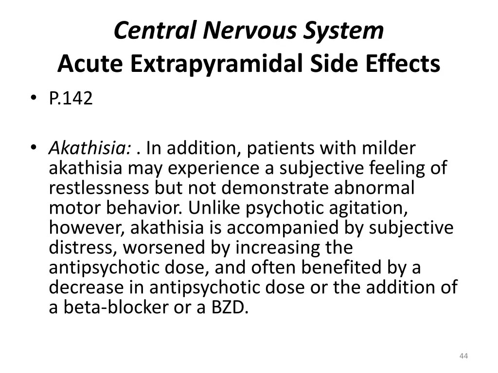 central nervous system acute extrapyramidal side 4