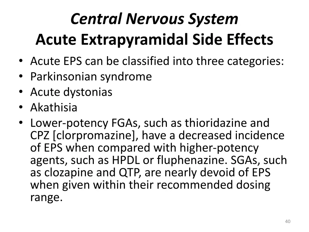central nervous system acute extrapyramidal side