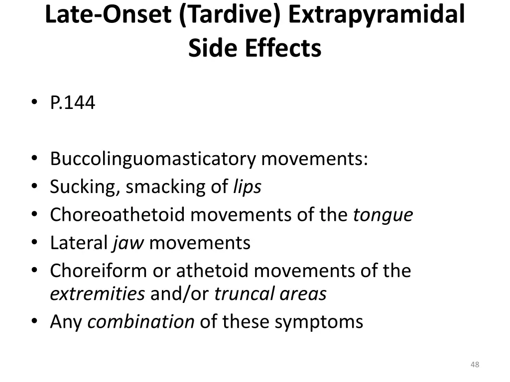late onset tardive extrapyramidal side effects 1