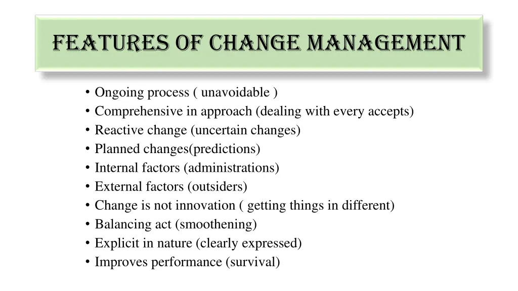 features of change management