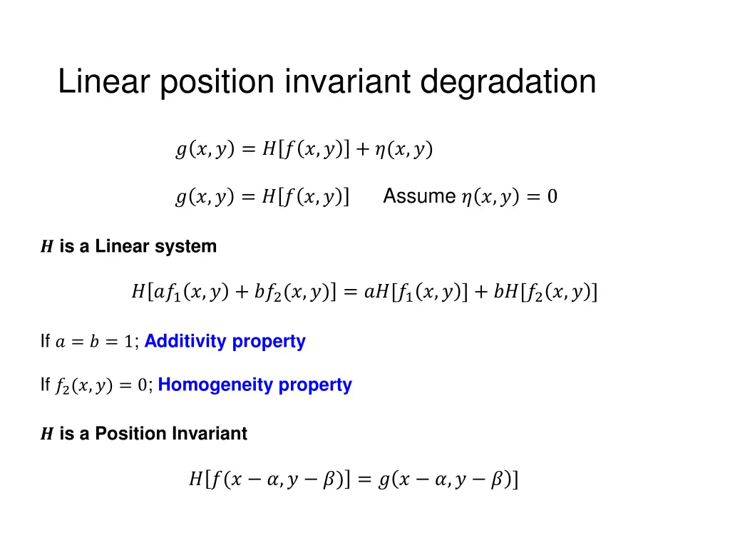 linear position invariant degradation