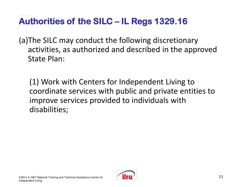slide 11 slide 11 authorities of the silc