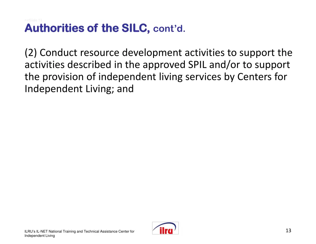slide 13 slide 13 authorities of the silc