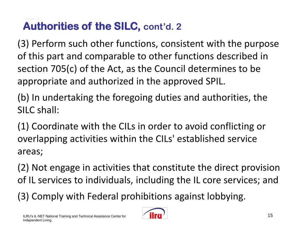 slide 15 slide 15 authorities of the silc