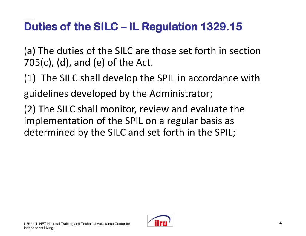 slide 4 slide 4 duties of the silc duties