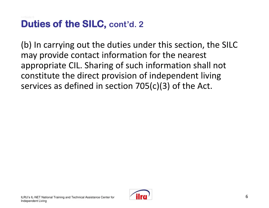 slide 6 slide 6 duties of the silc duties