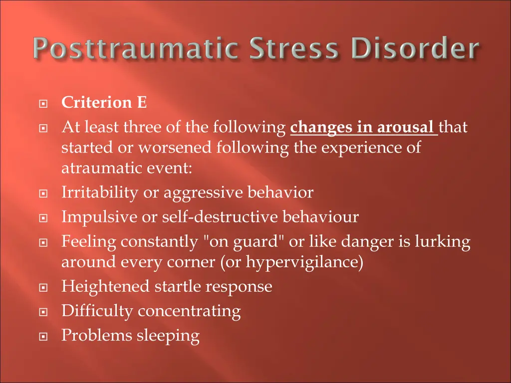 criterion e at least three of the following
